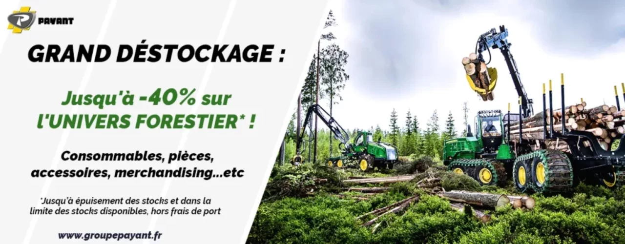 Grand déstockage sur les produits forestiers !